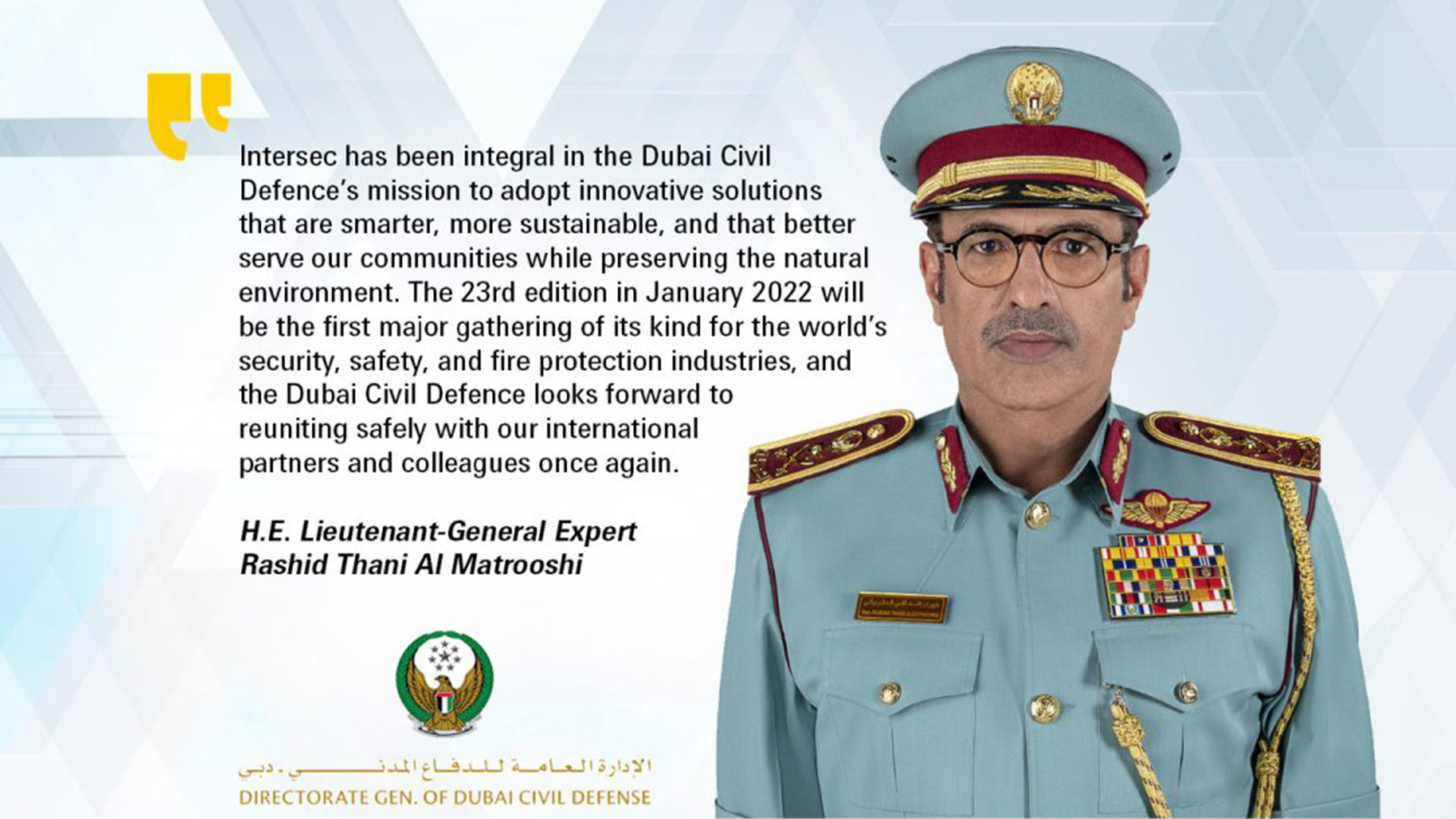 H.E. Lieutenant-General Expert Rashid Thani Al Matrooshi of the General Directorate of Civil Defense - Dubai