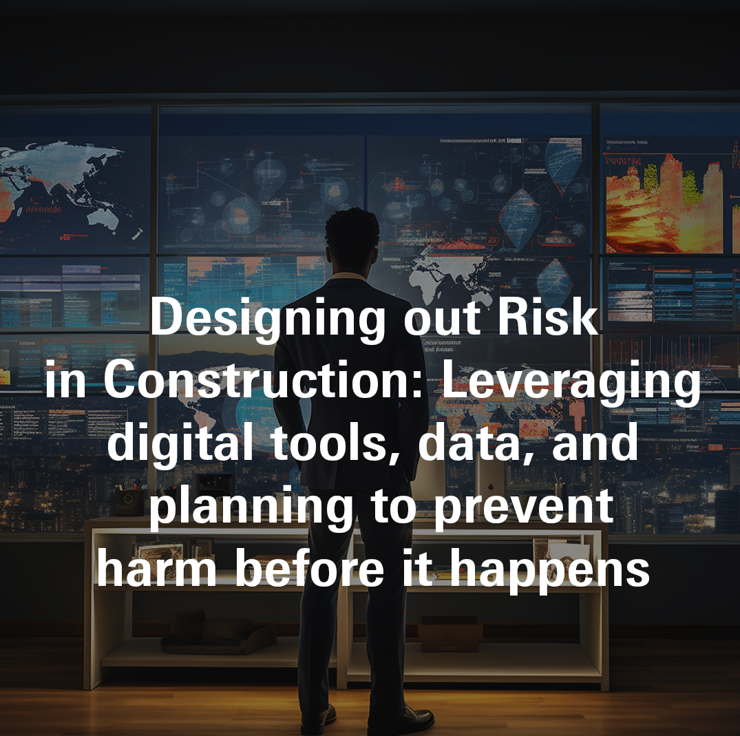 Designing out Risk in Construction